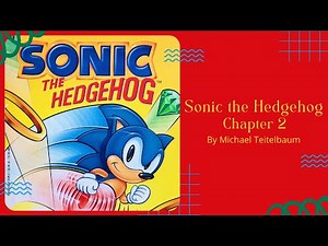 Sonic the Hedgehog Ch. 2 by Michael Teitelbaum VIDEO READ ALONG | Kids Book Read Aloud | Ages 7 - 9