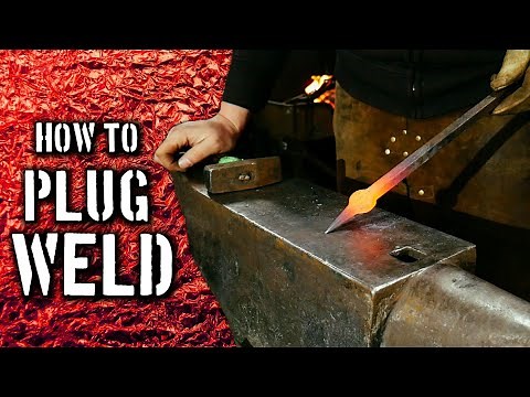 How to Make a Plug Weld (Forge Welding Techniques)