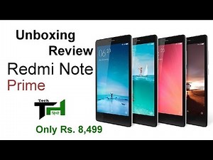 Xiaomi Redmi Note Prime Unboxing Review | India Rs. 8,499 Hindi