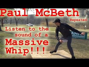 Paul McBeth - Massive Backhand Whip - Repeated - Disc Golf