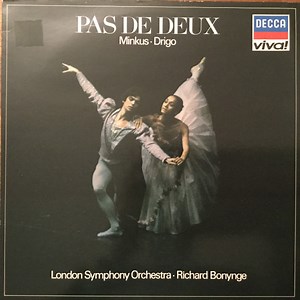 Ludwig Minkus, Riccardo Drigo - London Symphony Orchestra, Richard Bonynge - Pas De Deux - Music Of The Ballet
