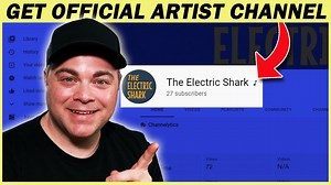 How To Get Official Artist Channel On YouTube Easily