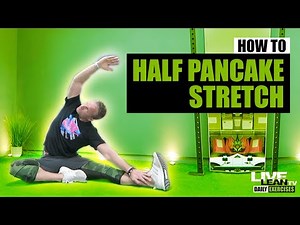 How To Do A HALF PANCAKE STRETCH | Exercise Demonstration Video and Guide