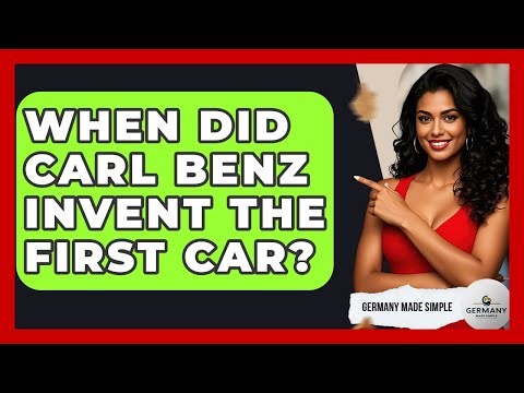 When Did Carl Benz Invent The First Car? - Germany Made Simple