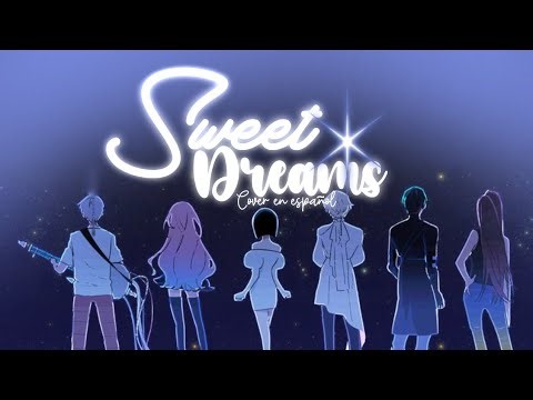 Sweet Dreams (Alien Stage) - Cover en Español | [Yssring Rei]
