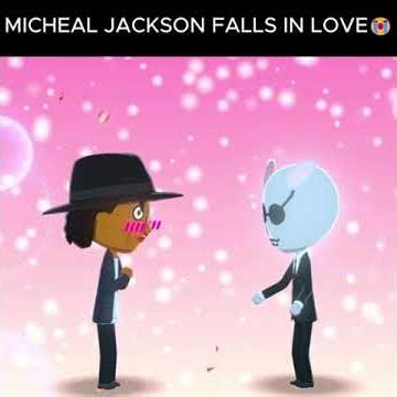 MICHAEL JACKSON FALLS IN LOVE WITH WHO?...😭