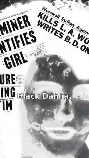The Black Dahlia Mystery - Hollywood's Darkest Secret