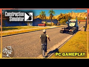 Construction Simulator - PC Gameplay