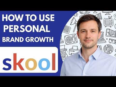How to Use Skool for Personal Brand Growth