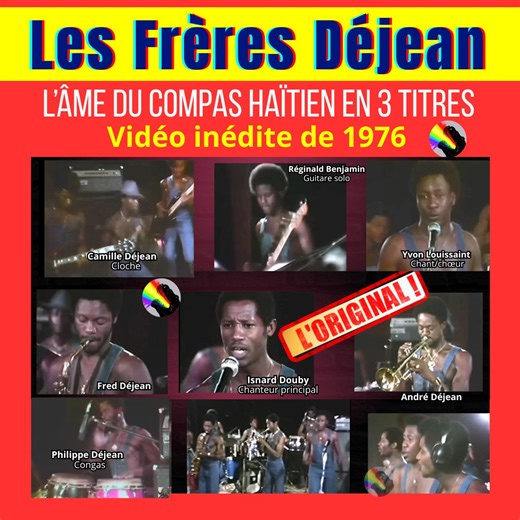 🎺Les FRÈRES DÉJEAN (L'original !). L’âme du Compas Haïtien en 3 titres. Vidéo inédite de 1976. Archive précieuse de votre serviteur. Dans une vidéo rare datant de 1976, Les Frères Déjean livrent une performance envoûtante à travers trois titres emblématiques : « Haïti », « Kele Keke » et « Marina ». Portés par une orchestration soignée et une énergie vibrante. Fidèles à leur identité musicale, ils ont une fois de plus imposé leur signature sonore, reconnaissable entre mille grâce à la trompette