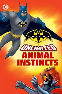 Batman Unlimited: Animal Instincts  (2015)