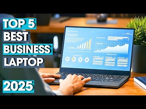 Best Business Laptops 2025 - The Only 5 You Should Consider Today