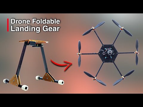 How To Build a Foldable Landing Gear For Drone at Home