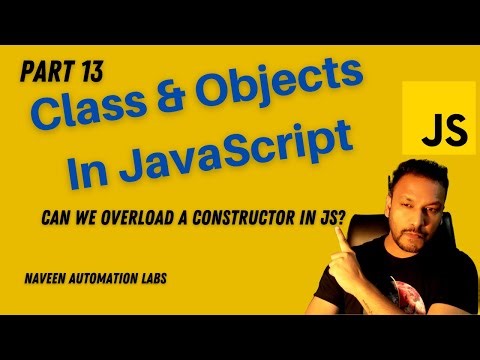 #13 - Class & Objects In JavaScript || Can We Overload a Constructor in JS?