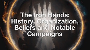 Iron Hands: The Triumphant Legacy of Ferrus Manus in Warhammer 40k