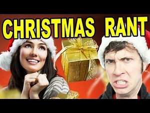 CHRISTMAS RANT
