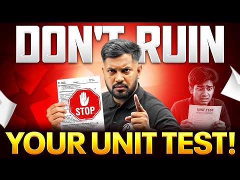 Common Mistakes to Avoid in Unit Test Preparation 🔥 (Every Student Must Watch)