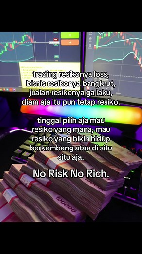 Understanding Risk in Trading: No Risk, No Rich