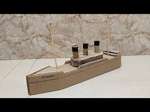 cardboard titanic ship/how to make a ship from cardboard