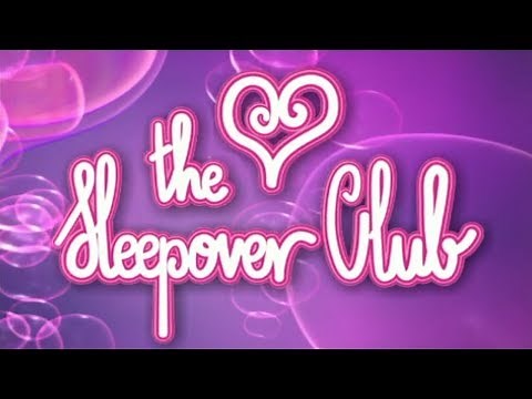 The Sleepover Club 💗 - Opening and closing titles (HQ)