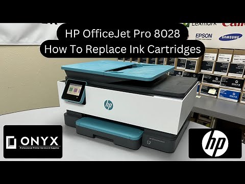 HP OfficeJet Pro 8028 | How To Replace Ink Cartridges | Onyx