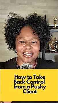 🎯 How to Take Back Control from a Pushy Client (Without Sounding Rude)
