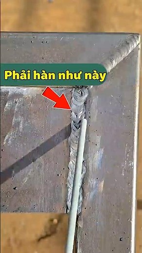 Hướng Dẫn Hàn Que - Hàn Sắt Hộp