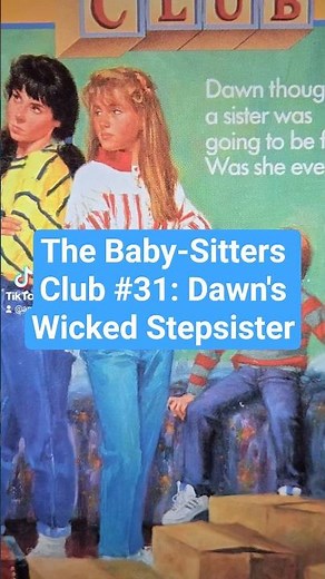 The Baby-Sitters Club #31: Dawn's Wicked Stepsister #books #booktube #thebabysittersclub #90s