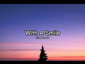 Eraserheads - With A Smile Lyrics