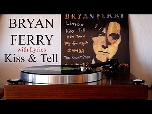 BRYAN FERRY - Kiss & Tell - Vinyl + Lyrics