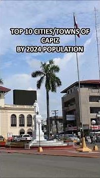 Top 10 Cities / Towns of Capiz by 2024 Population #philippines #capiz #roxas
