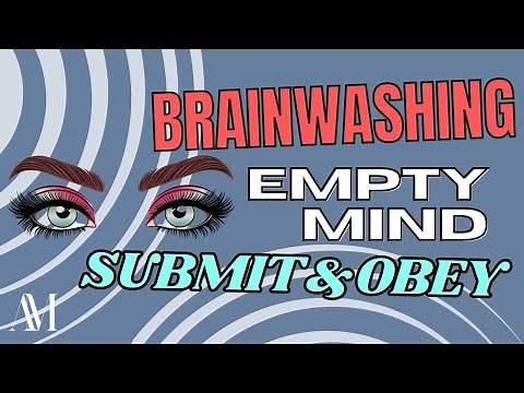 Hypnosis-Brainwashing |Empty mind |Submit and obey |Aphrodisia Mystique