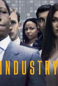 Industry: Season 1 | Cast and Crew | Rotten Tomatoes