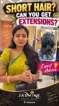 Can Short & Thin Hair Get Extensions? | Hair Extension Expert Madurai | Jasmine