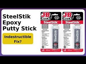 REVIEW (2025): SteelStik Epoxy Putty Stick. ESSENTIAL details.