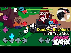 FNF Duck vs. Boyfriend QUACK in VS Tree Mod FRIDAY NIGHT FUNKIN' Handcam