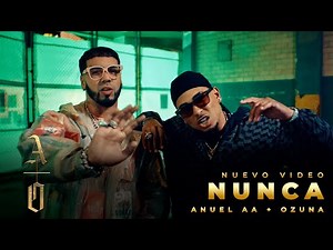 ‪@AnuelAA‬ & Ozuna - NUNCA
