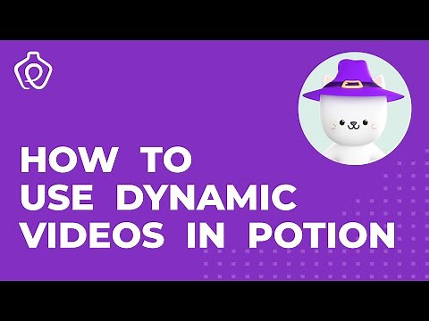 Personalized AI Videos: How to Create Dynamic Videos with Potion