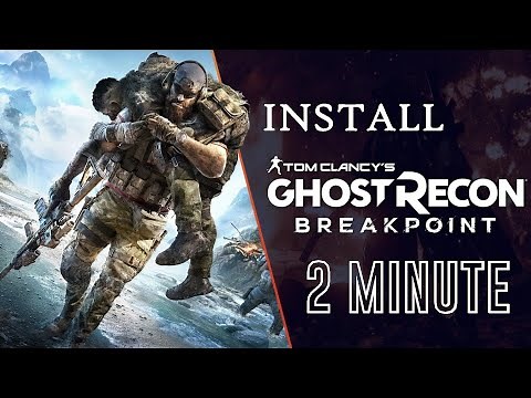 How to install Ghost Recon Breakpoint | UBISOFT Free weekend