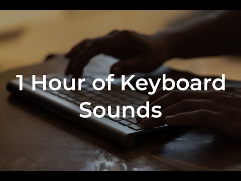 1 Hour of Keyboard Sounds – Typing Ambience for Focus and Productivity