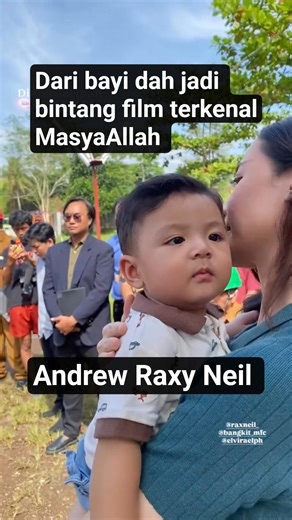 Andrew dari bayi dah pinter acting film