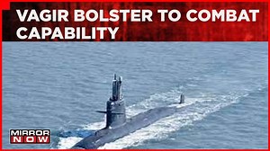 Indian Navy Commissions INS Vagir, 5th Submarine Of Kalvari Class | Mirror Now | English News