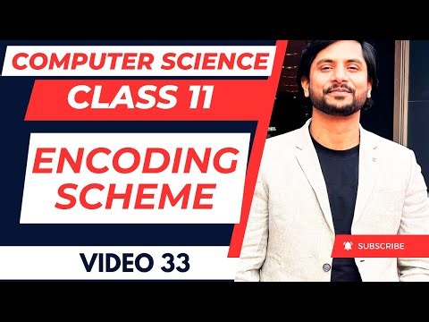 Encoding Scheme | Character Encoding | Class 11 Computer Science | CBSE