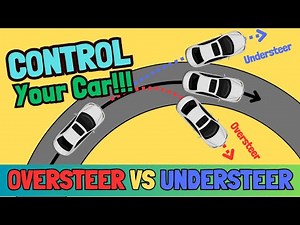 Oversteer vs Understeer? How to Stay in Control While Driving