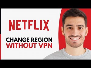 How To Change Region In Netflix Without VPN (2025)