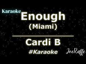 Cardi B - Enough (Miami) (Karaoke)