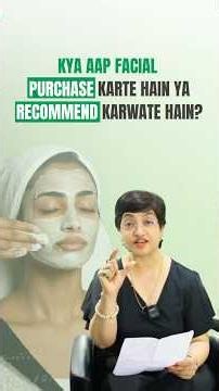 Kya Aap Facial Purchase Karte Hain Ya Recommend Karwate Hain? | Basic vs Advanced Facial – The Truth