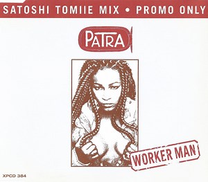 Patra - Worker Man
