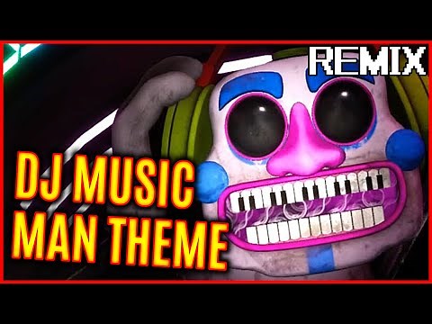 FNAF SECURITY BREACH: DJ Music Man Theme (FNAF Boss Fight Music) EDM REMIX