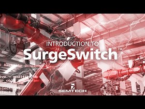 Introduction to Semtech’s SurgeSwitch Devices